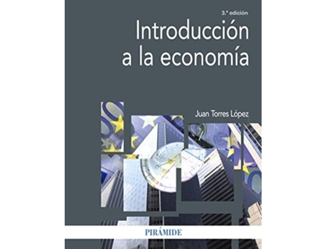 Livro Introducción A La Economía Da Editorial Piramide De Juan Torres López (espanhol)