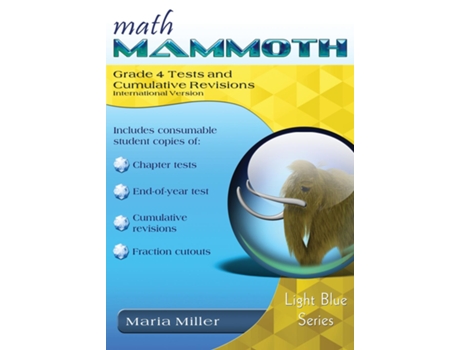 Livro Math Mammoth Grade 4 Tests and Cumulative Revisions, International Version de Maria Miller (Inglês)