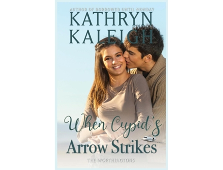 Livro When Cupids Arrow Strikes de Kathryn Kaleigh (Inglês)