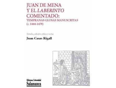 Livro Juan De Mena Y El Laberinto Comentado de Casas Rigall Juan (Espanhol)