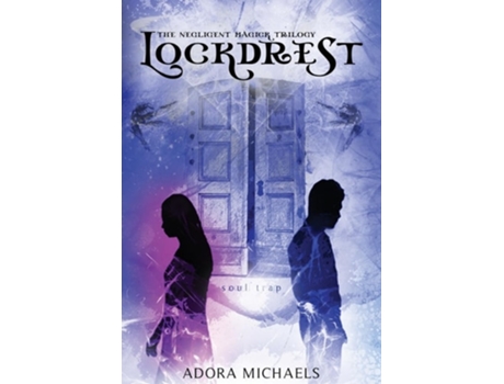 Livro Lockdrest Soul Trap de Adora Michaels (Inglês - Capa Dura)