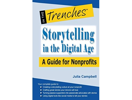 Livro Storytelling in the Digital Age A Guide for Nonprofits de Julia Campbell (Inglês)