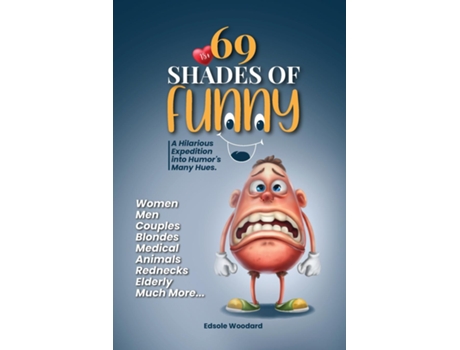 Livro 69 Shades of Funny de Edsole Woodard (Inglês)
