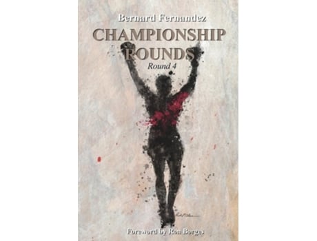 Livro Championship Rounds de Bernard Fernandez (Inglês)