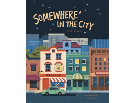 Livro Somewhere in the City de J B Frank (Inglês - Capa Dura)
