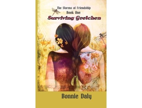 Livro Surviving Gretchen (The Storms of Friendship) (Volume 1) Bonnie Daly (Inglês)