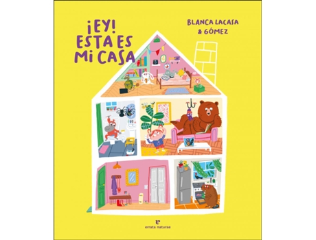 Livro ¡Ey! Esta Es Mi Casa de Blanca Lacasa (Espanhol)