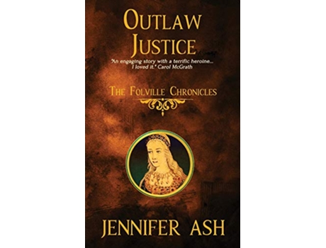 Livro Outlaw Justice The Folville Chronicles book 4 de Jennifer Ash (Inglês)