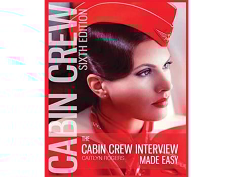 Livro The Cabin Crew Interview Made Easy 2019 The Ultimate Guide to Being Successful at the Flight Attendant Interview de Caitlyn Rogers (Inglês)
