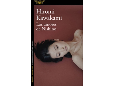Livro Los Amores De Nishino de Hiromi Kawakami