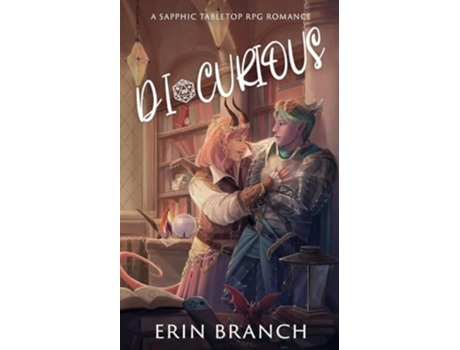 Livro Di-Curious A Sapphic Tabletop RPG Romance de Erin Branch (Inglês)