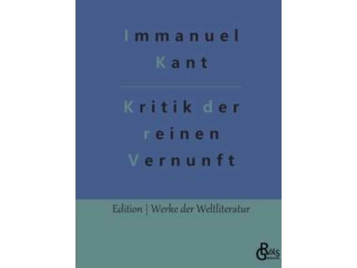 Livro Kritik Der Reinen Vernunft De Immanuel Kant (alemão)