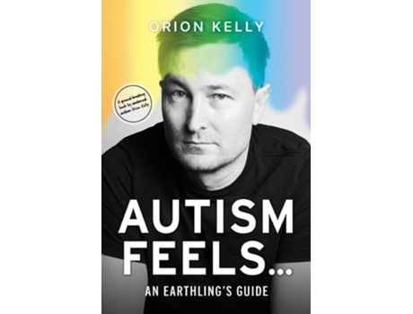 Livro Autism Feels ... de Orion Kelly (Inglês)