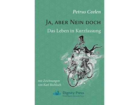 Livro Ja aber Nein doch Das Leben in Kurzfassung German Edition de Petrus Ceelen (Alemão)