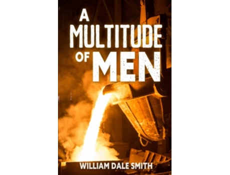 Livro A Multitude of Men de William Dale Smith (Inglês)
