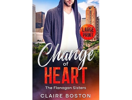 Livro Change of Heart 2 Flanagan Sisters de Claire Boston (Inglês)