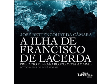 A Ilha de Francisco de Lacerda