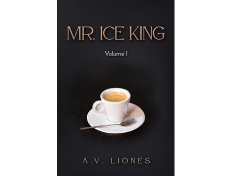 Livro Mr. Ice King de AV Liones (Inglês)