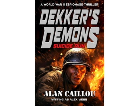 Livro Dekkers Demons Suicide Run - Book 1 de Alan Caillou (Inglês)