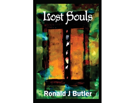 Livro Lost Souls de Ronald J Butler (Inglês)