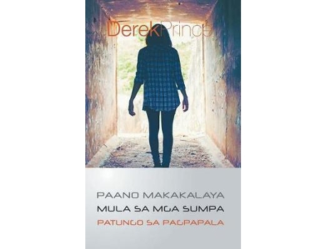 Livro how to pass from curse to blessing - tagalog de dr derek prince (tagalog)