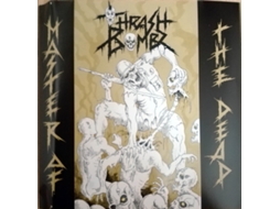 CD Thrash Bombz - Master of The Dead