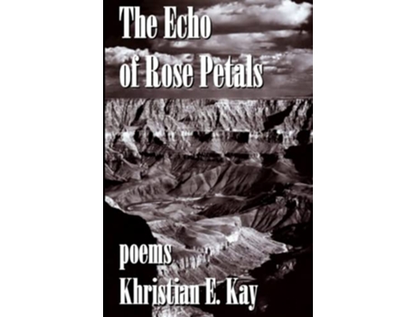 Livro The Echo of Rose Petals de Khristian E Kay (Inglês)