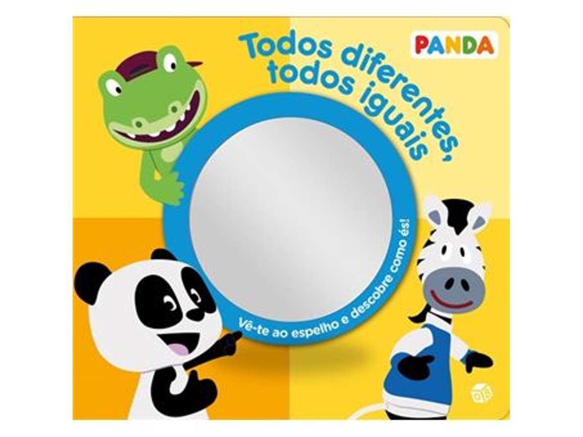 Livro Panda - Todos Diferentes, Todos Iguais. Vê-te ao Espelho e Descobre Como És! (Português)