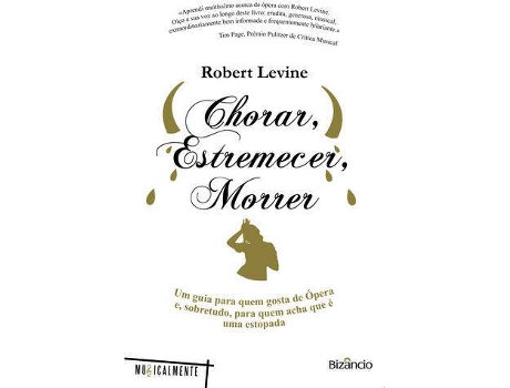 Livro Chorar, Estremecer, Morrer de Robert Levine (Português)
