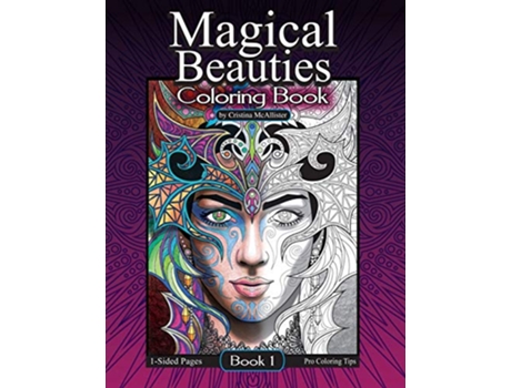 Livro Magical Beauties Coloring Book Book 1 de Cristina McAllister (Inglês)