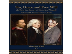 Livro Sin, Grace and Free Will de Matthew Knell (Inglês)