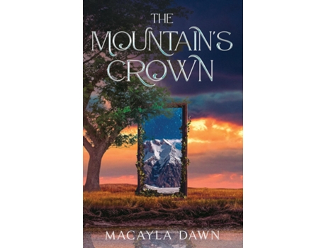 Livro The Mountains Crown de Macayla Dawn (Inglês)