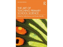 Livro The Art of Teaching Primary School Science de Vaille Dawson e Grady Venville (Inglês)