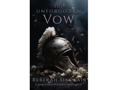 Livro The Unforgotten Vow de Rebekah Sinclair (Inglês)