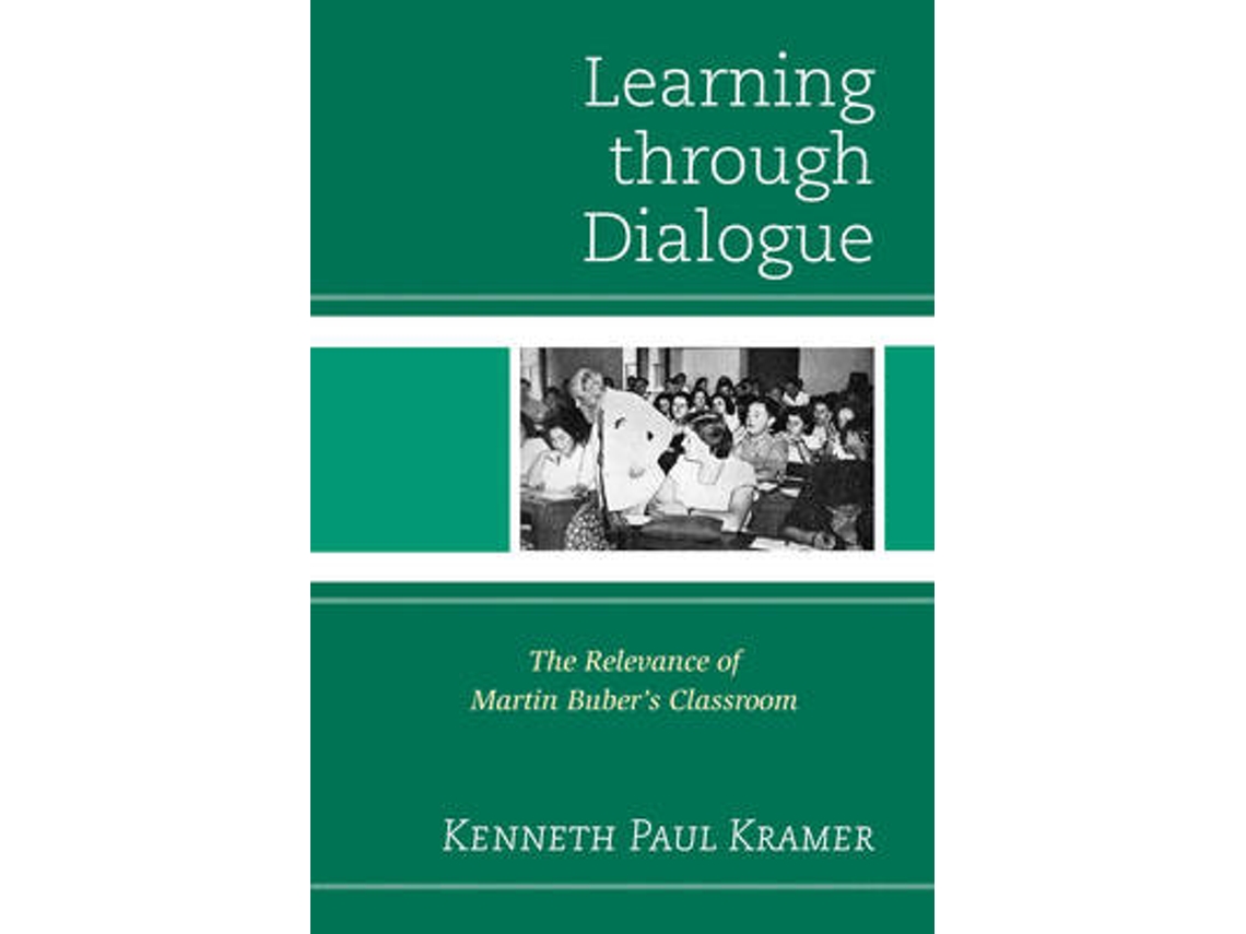 Livro Learning Through Dialogue de Kenneth Paul Kramer (Inglês)