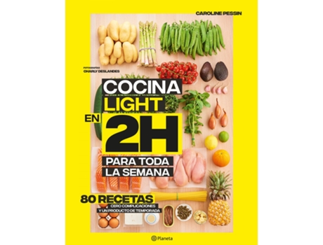 Livro Cocina Light En 2 Horas Para Toda La Semana de Caroline Pessin (Espanhol)