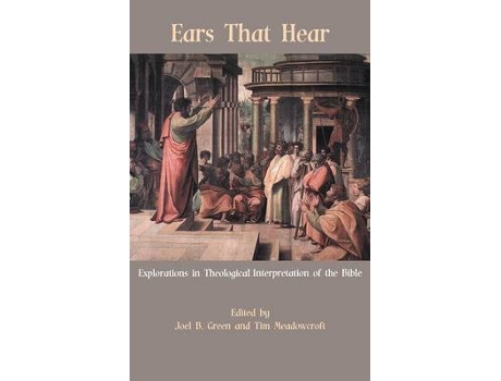 Livro ears that hear de edited by joel b green , edited by tim meadowcroft (inglês)