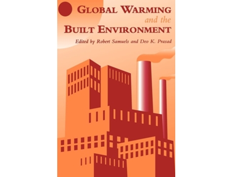Livro Global Warming and the Built Environment de D.K. Prasad ( Inglês )