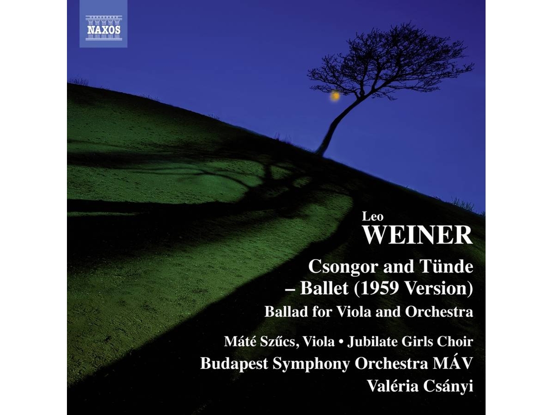 CD Csanyi,Valeria/Budapest SO - Csongor and Tünde/Ballad for Viola and Orch. (1CD)