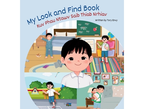 Livro My Look and Find Book - Kuv Phau Ntawv Saib Thiab Nrhiav White Hmong - Boy Edition de Tory Envy (Inglês)