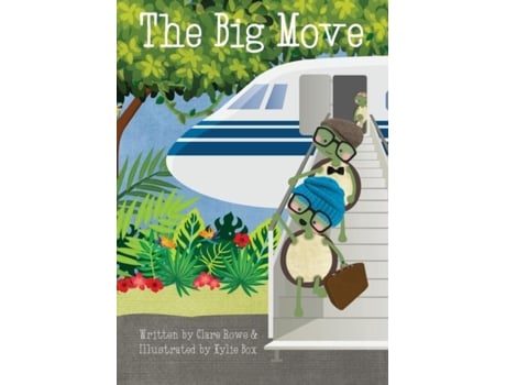 Livro The Big Move De Clare Rowe (inglês)