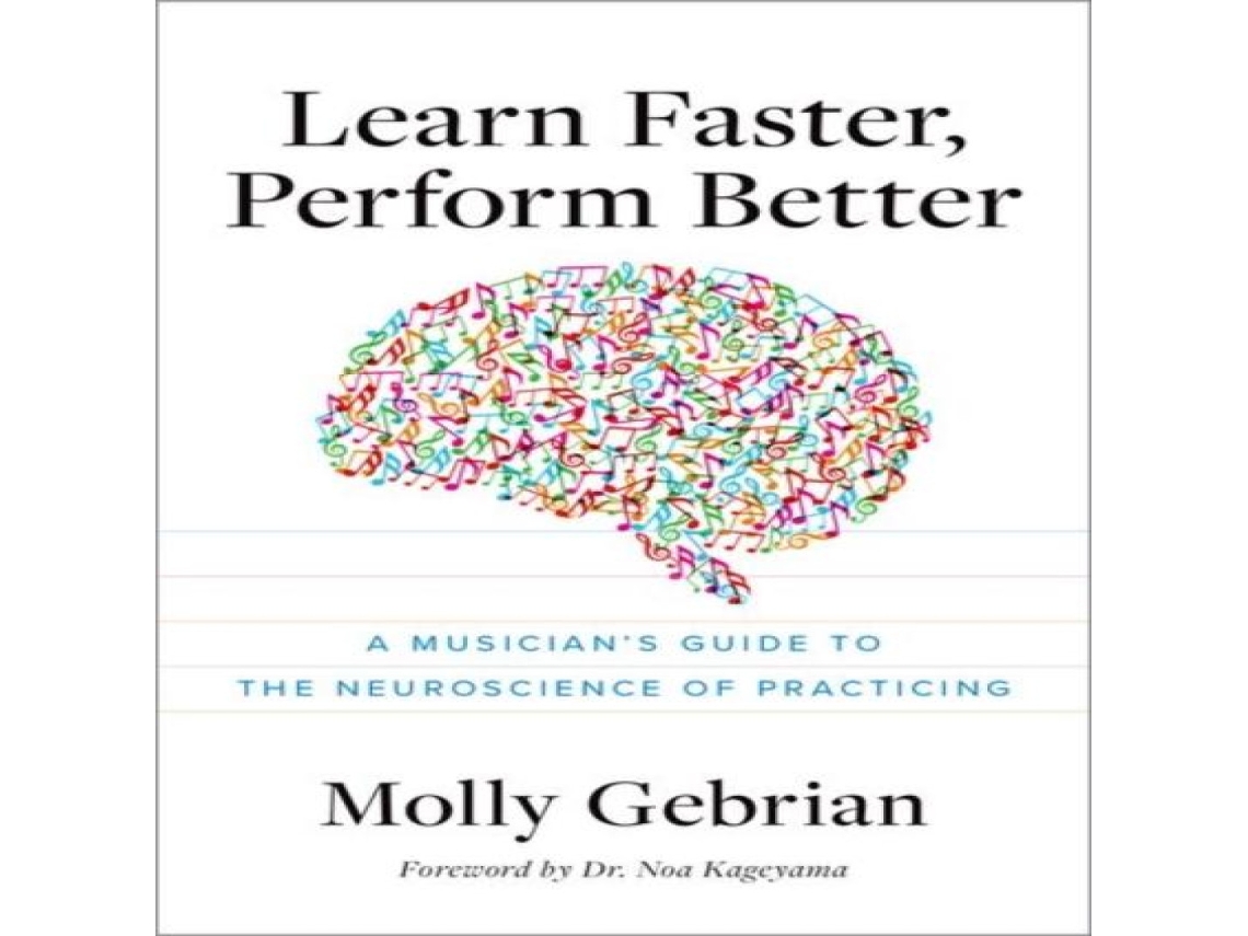 Livro Learn Faster Perform Better de Gebrian e Molly (Inglês)