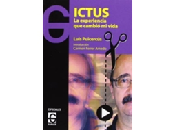 Livro Ictus : La Experiencia Que Cambió Mi Vida de Luis Puicercús Vázquez (Espanhol)