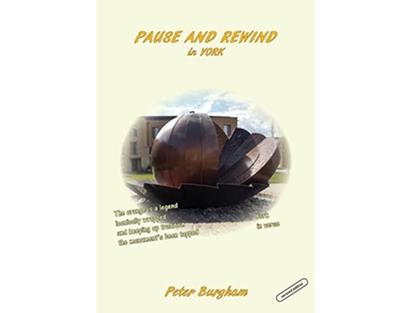 Livro Pause and Rewind in YORK de Peter Burgham (Inglês)