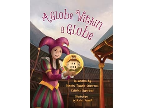 Livro A Globe Within a Globe Young World Travelers de Demetra TsavarisLecourezos Katerina Tsavaris (Inglês)