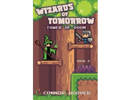 Livro Wizards of Tomorrow Tower of Doom de Connor Hoover (Inglês)