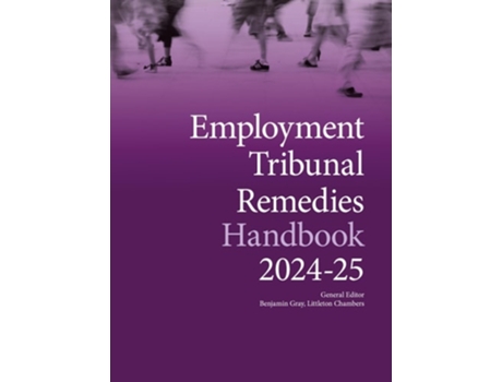 Livro Employment Tribunal Remedies Handbook 2024-25 de Benjamin Gray (Inglês)