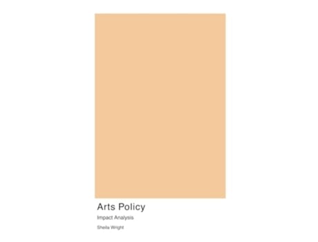 Livro Arts Policy de Sheila Wright (Inglês)