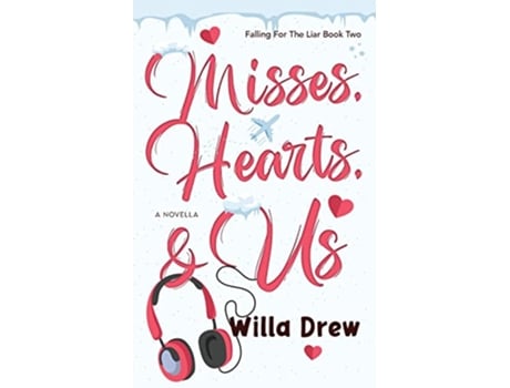 Livro Misses Hearts Us Falling for the Liar de Willa Drew (Inglês)