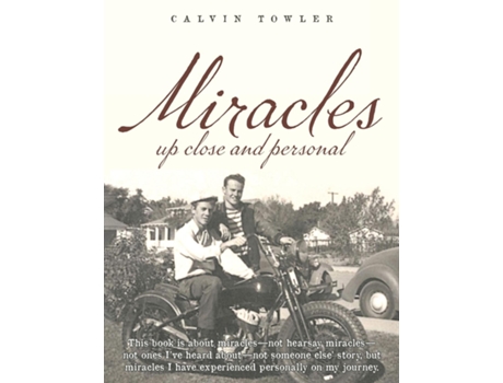 Livro Miracles Up Close And Personal De Calvin Towler (inglês)